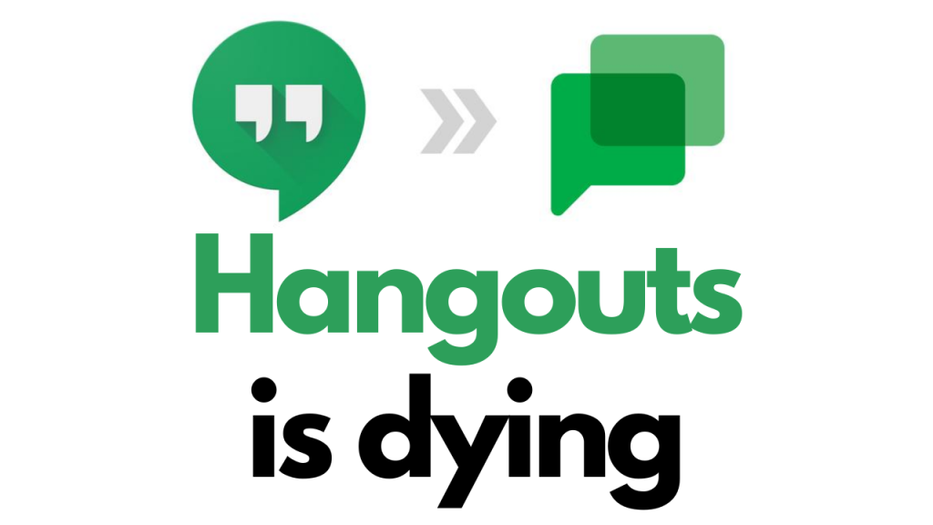 Hangouts is dying
